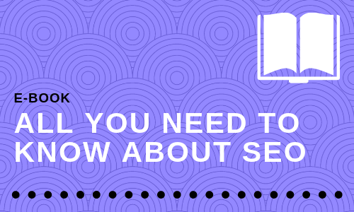 All You Need to Know About SEO