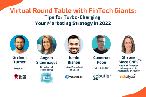 Virtual Round Table with FinTech Giants: Tips for Turbo-Charging Your Marketing Strategy in 2022