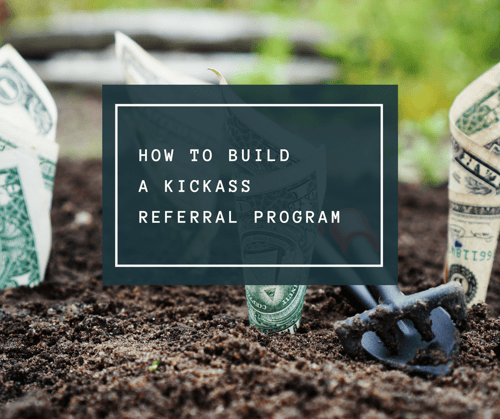 copy - how to build a kickass referral program - aw webinar feb 22 2018 (1).png