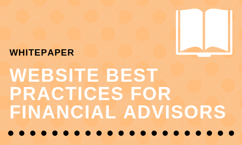 Website Best Practices for Financial Advisors